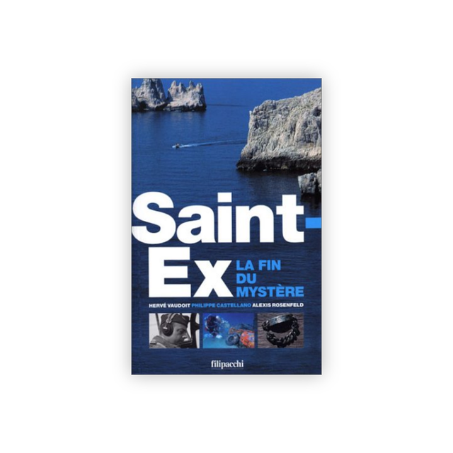 Saint-Ex la fin du mystère