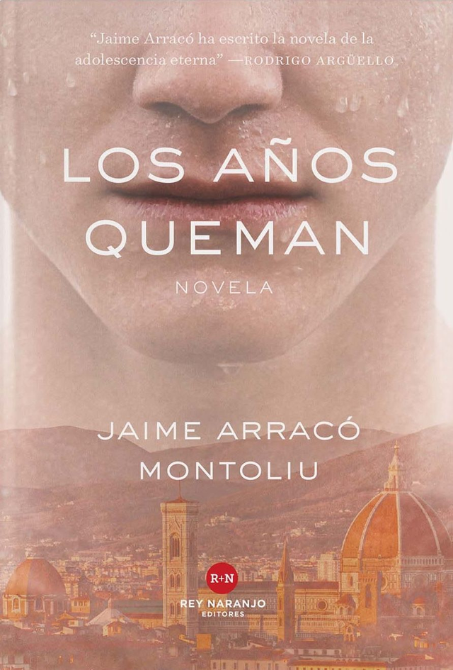 Los años queman - Jaime Arracó Montoliu