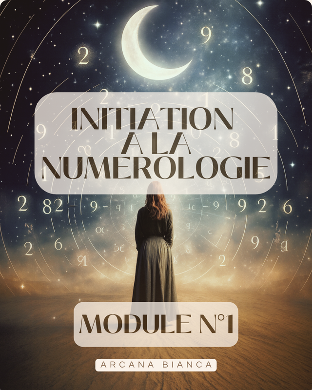 Initiation à la Numérologie - Module N°1