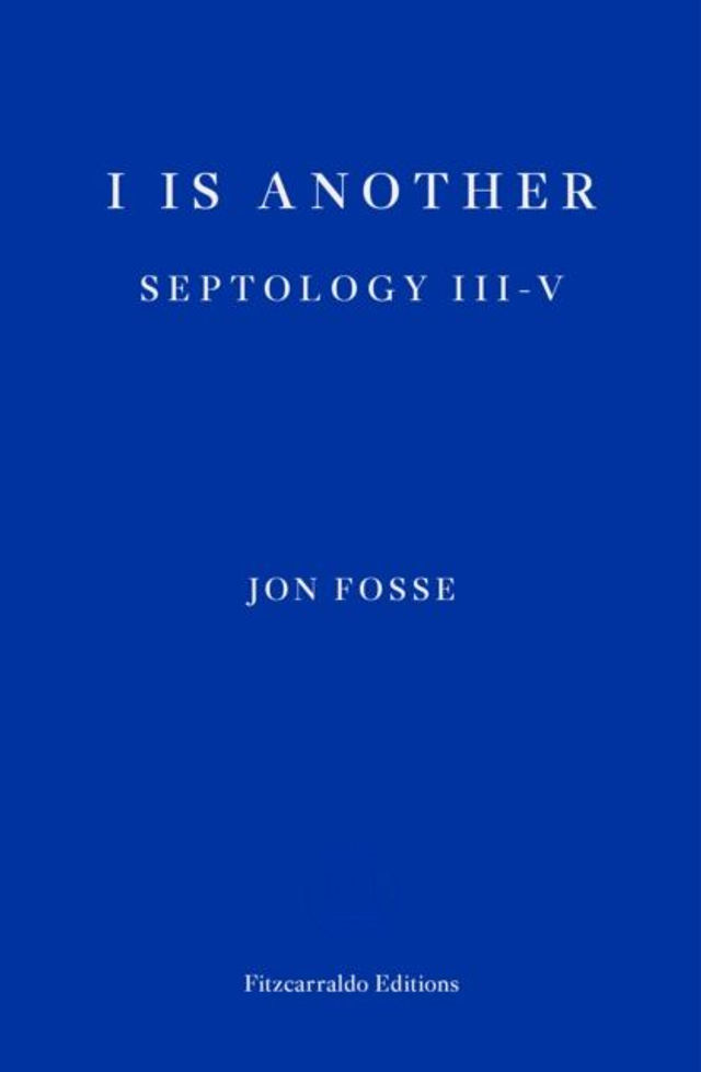 I is Another / Jon Fosse