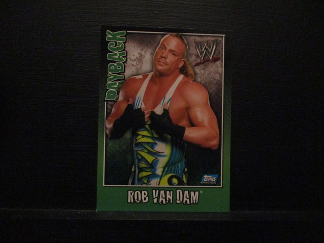 Rob Van Dam - Payback Original Trading Card #79