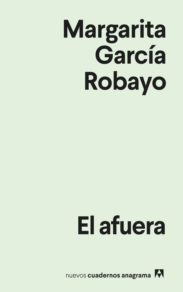 El afuera - Margarita García Robayo