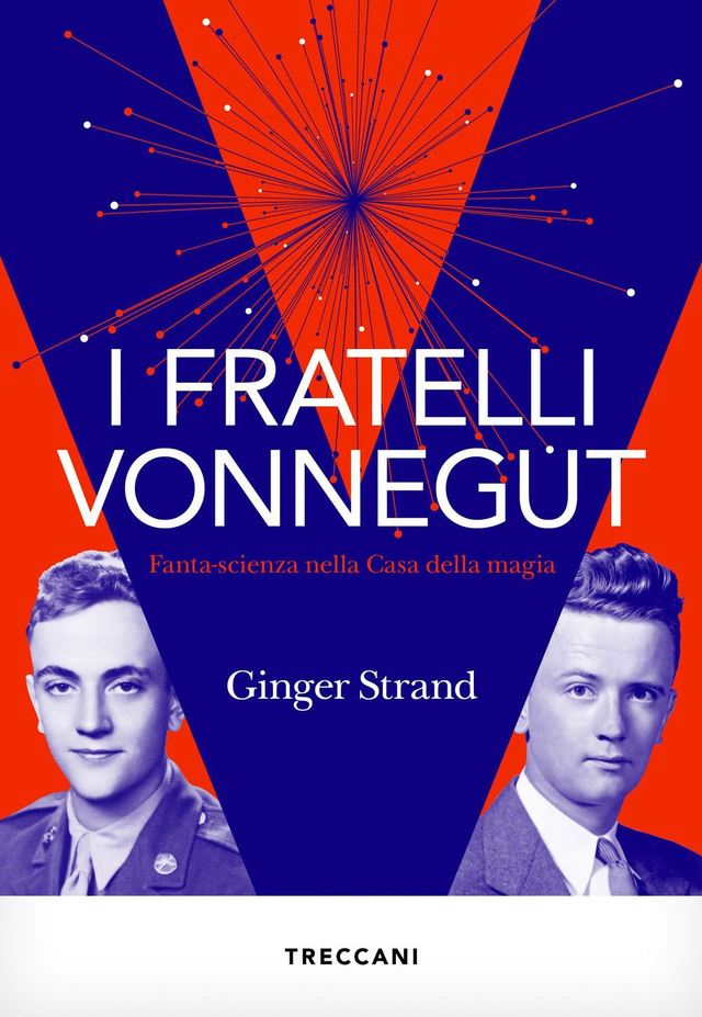 Strand Ginger - I fratelli Vonnegut. Fanta-scienza nella casa della magia