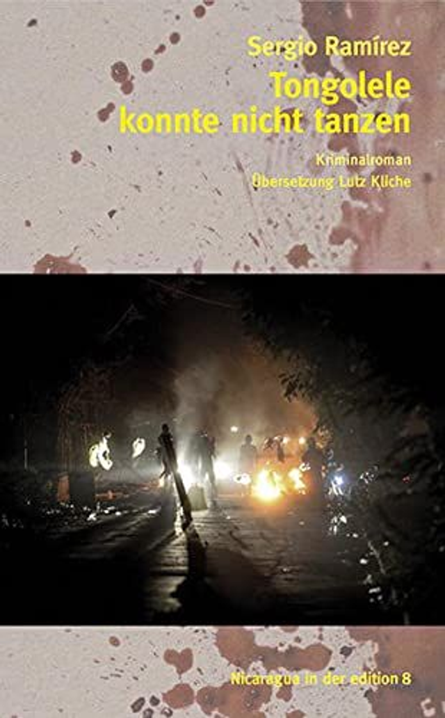 Tongolele konnte nicht tanzen: Kriminalroman - Sergio Ramírez