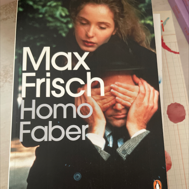 Homo Faber Max Frisch