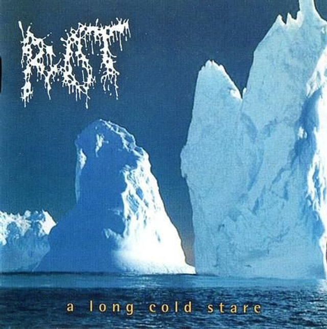ROT - A LONG COLD STARE
