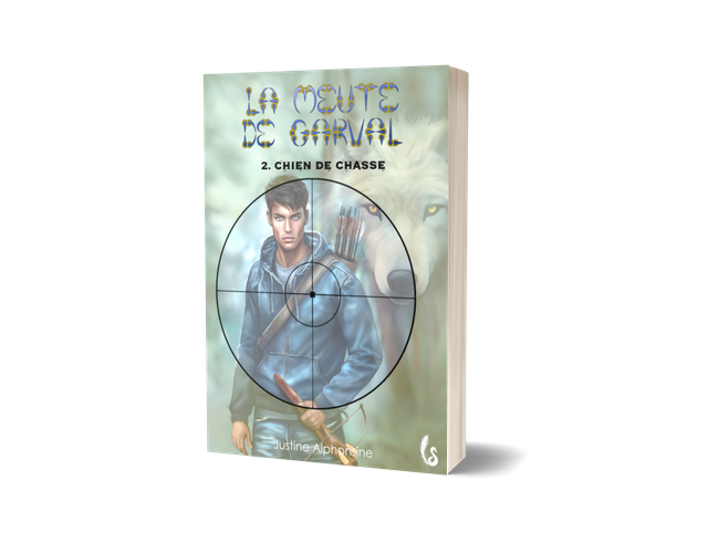 La Meute de Garval, T2 : Chien de chasse