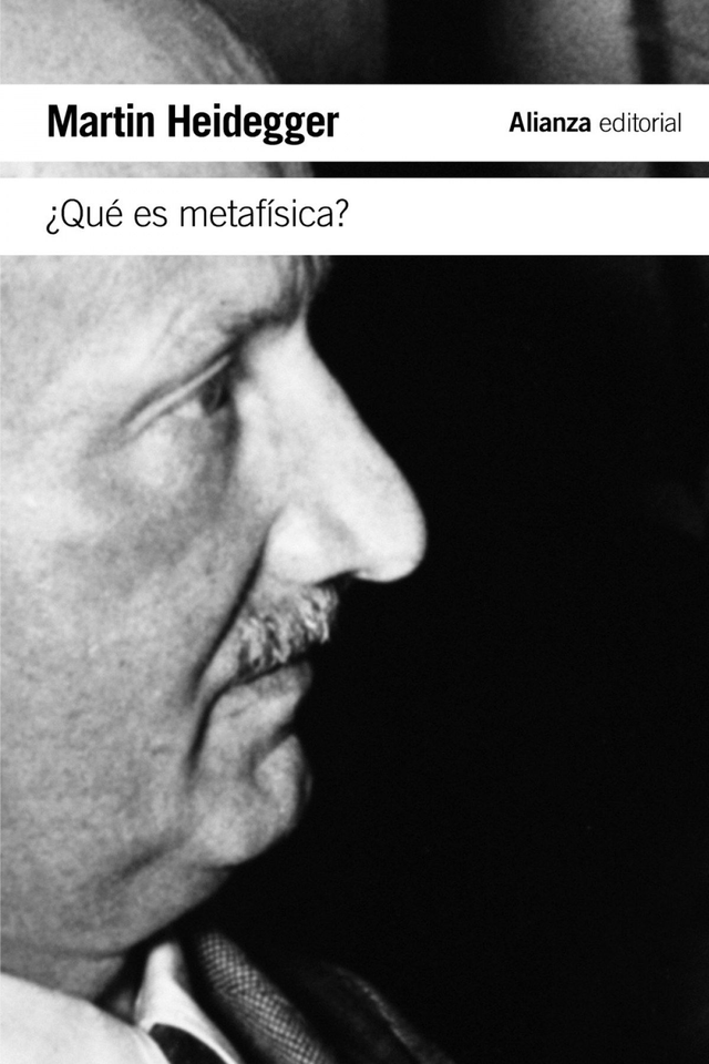 ¿Qué es metafísica? – Martin Heidegger