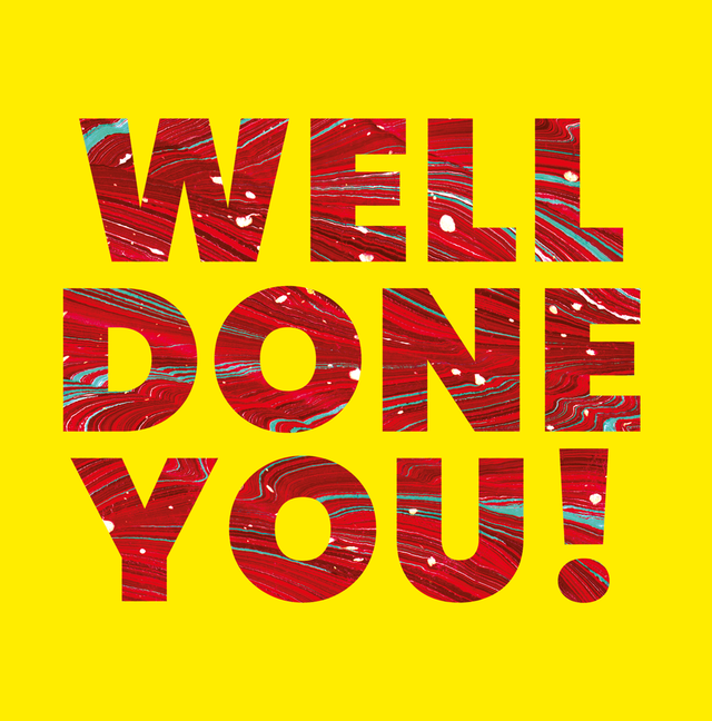 Well Done You! Card