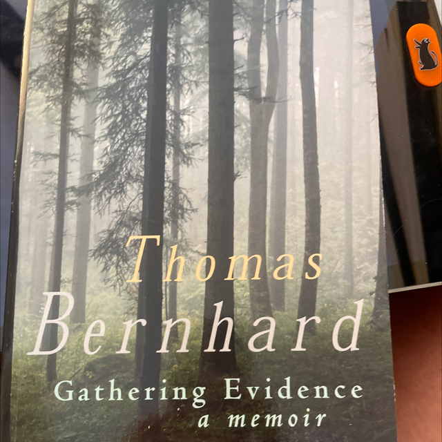 Gathering Evidence Thomas Bernhard