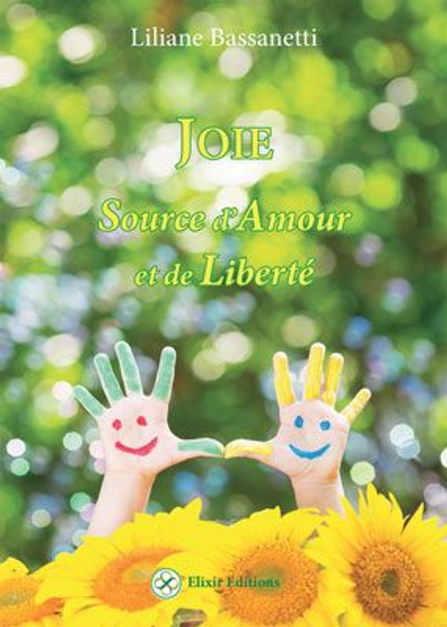 A_Joie Source d'Amour et de Liberté (ISBN-9782924068298)