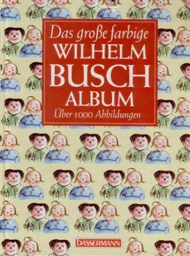 Das Große Farbige  Wilhelm Busch Kinderbuch