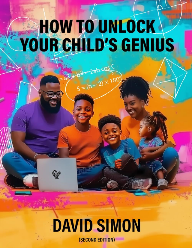 How to Unlock Your Child's Genius (2nd Edition)