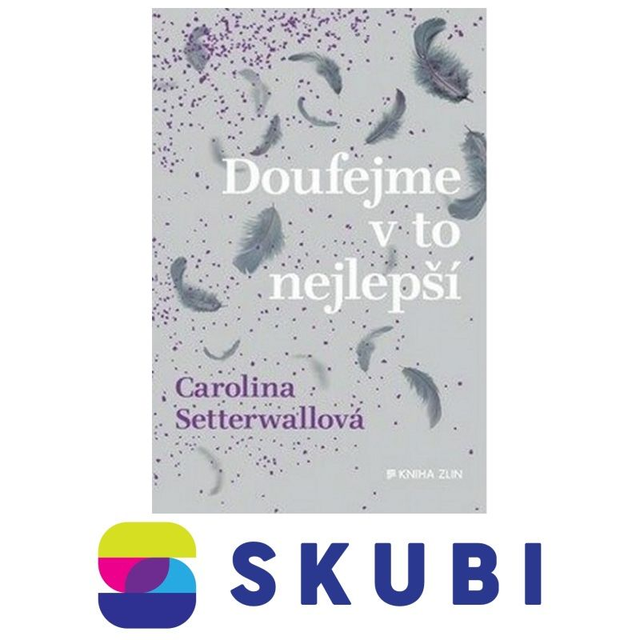 Kniha Doufejme v to nejlepší - Carolina Setterwall