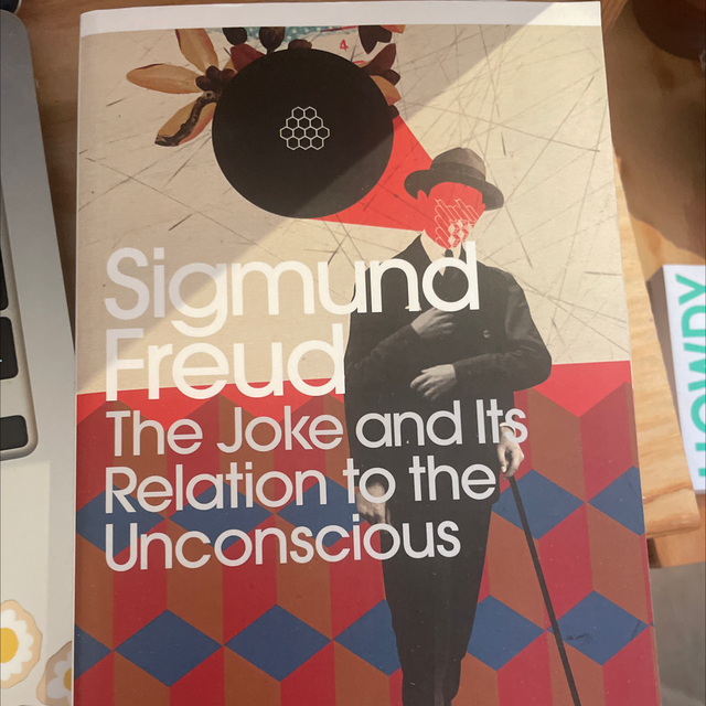 The Joke And Its Relation To The Unconscious Sigmund Freud