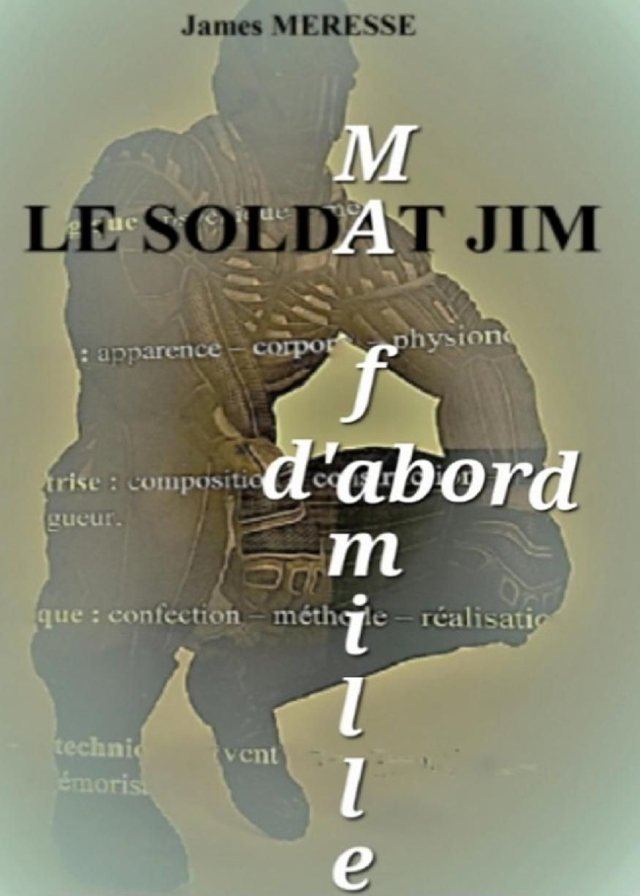 Le soldat Jim (ma famille d'abord)