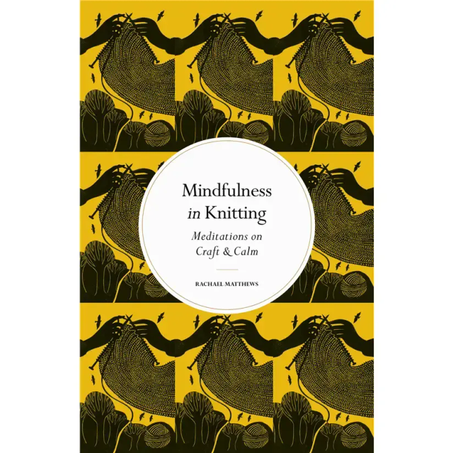 Mindfulness in Knitting