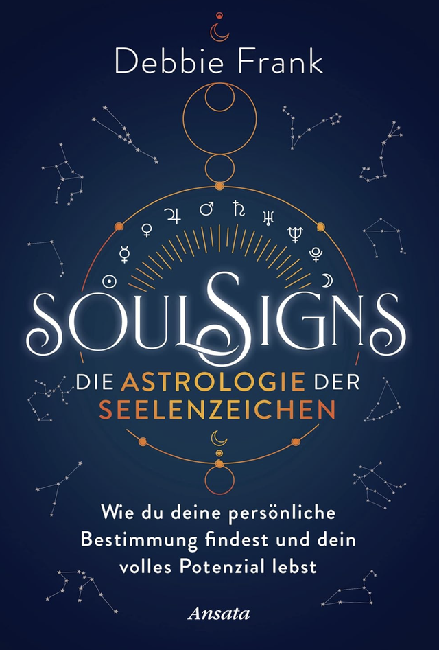 Soulsigns – Die Astrologie der Seelenzeichen