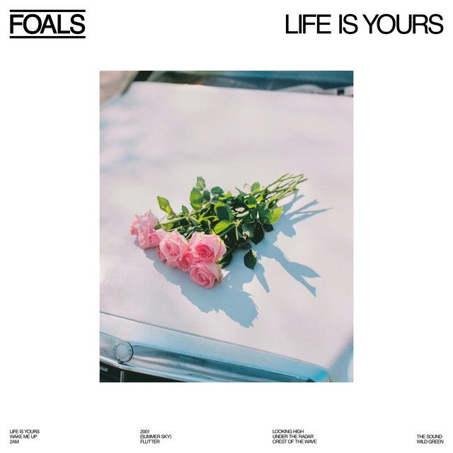 Foals - Life is Yours LP