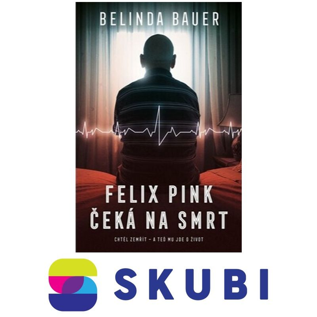 Kniha Felix Pink čeká na smrt - Belinda Bauer