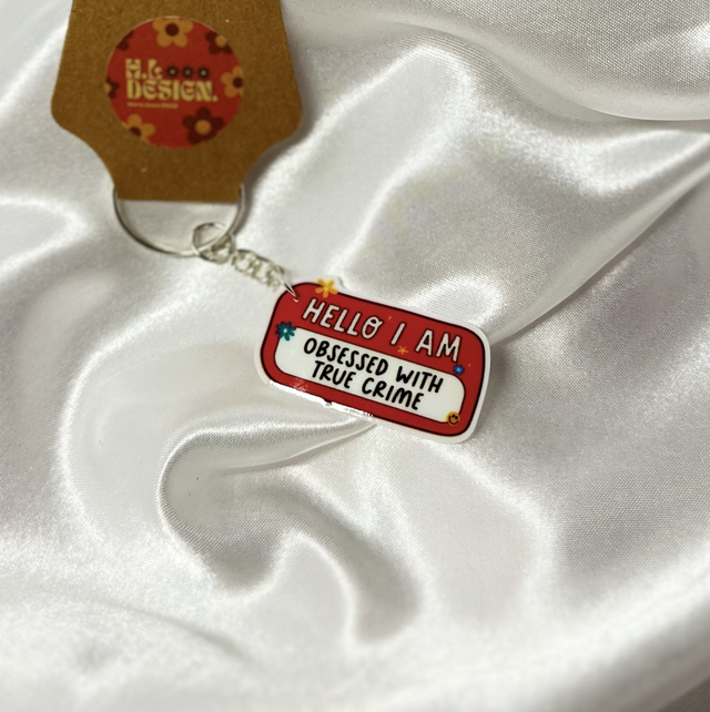 ‘Obsessed with true crime’ Keychain