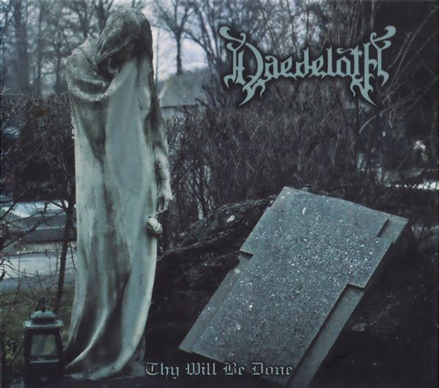 DAEDELOTH - Thy Will be Done