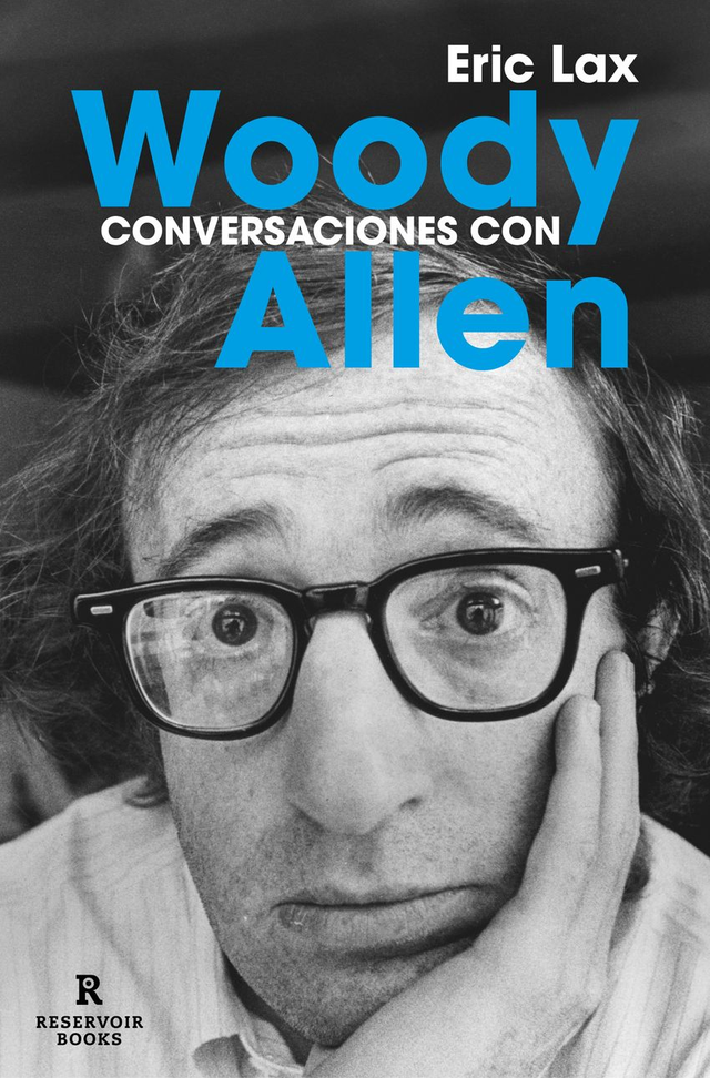 Conversaciones con Woody Allen - Eric Lax