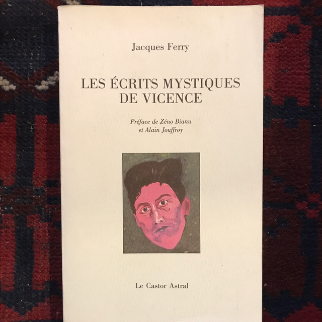 FERRY Jacques - Les écrits mystiques de Vicence