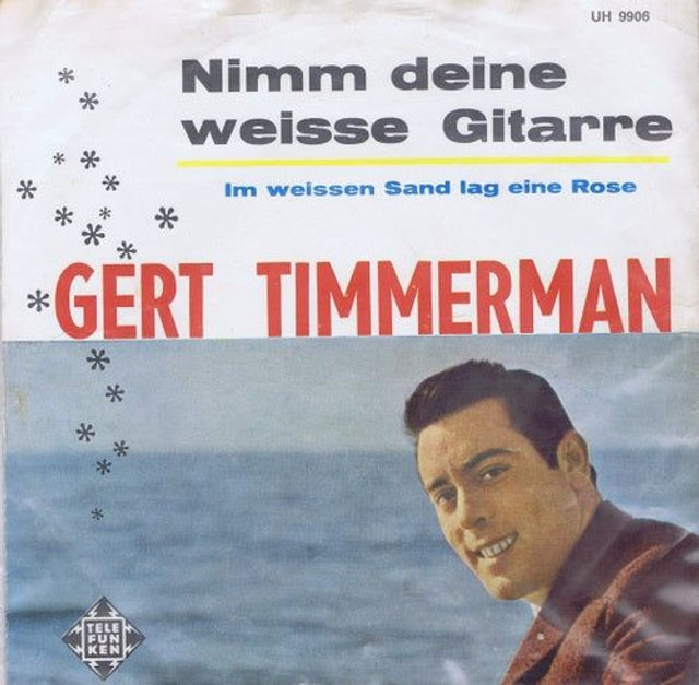 Gert Timmerman - Nimm Deine Weisse Gitarre