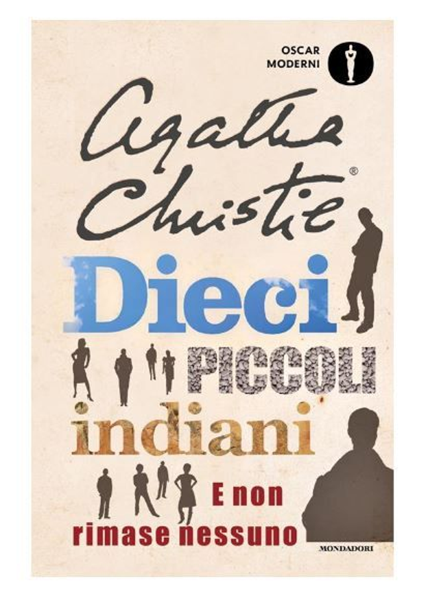 Dieci piccoli indiani. E non rimase nessuno - di Agatha Christie