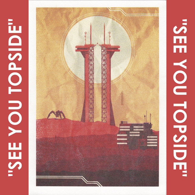 "SEE YOU TOPSIDE": Arc Raiders — Risograph Print