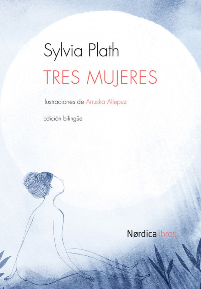 Tres mujeres: Poema a tres voces - Sylvia Plath