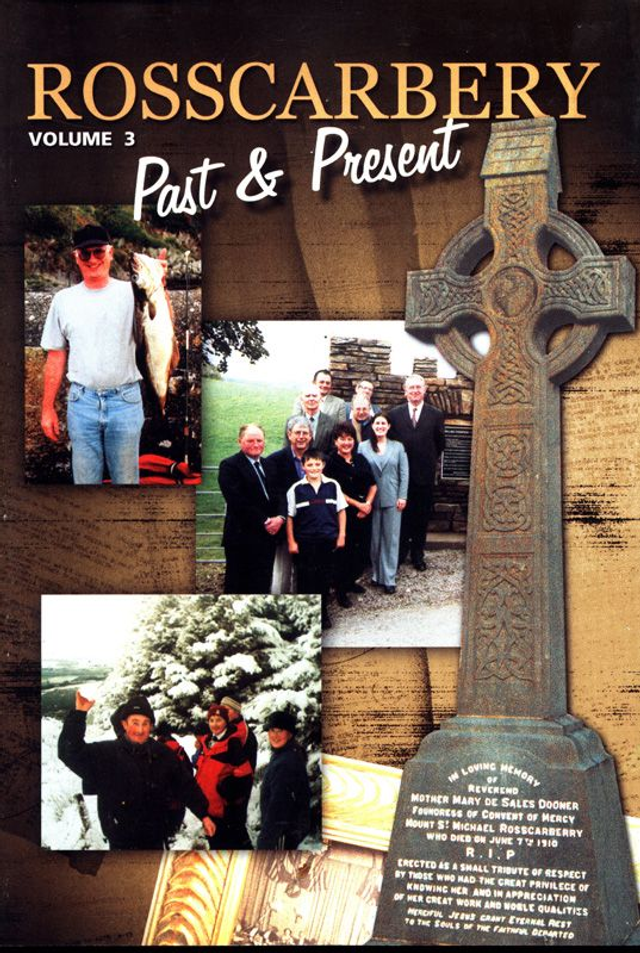 Rosscarbery Past &amp; Present Vol.3