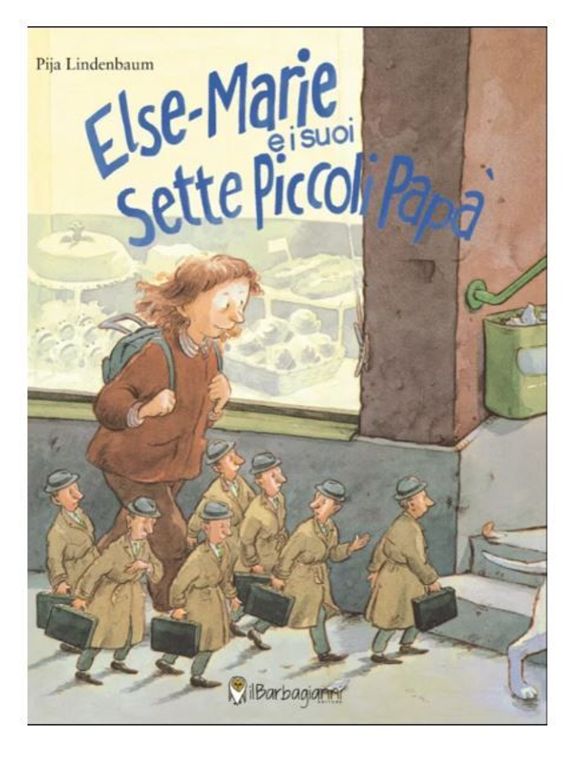Else-Marie e i suoi sette piccoli papà - di Pija Lindenbaum