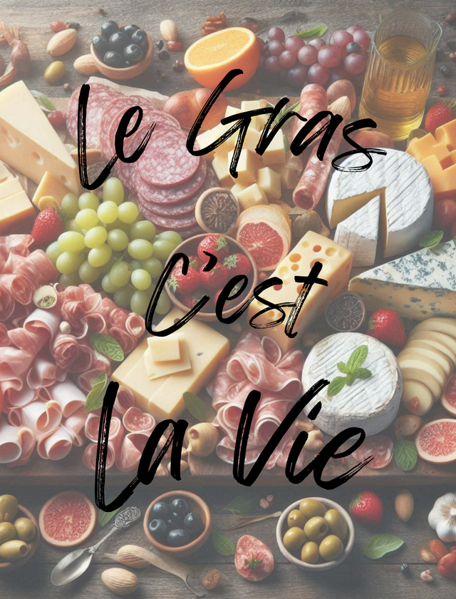 Le gras c'est la vie