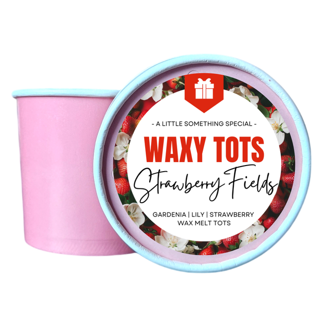 STRAWBERRY FIELDS | WAXY TOTS