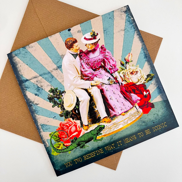 "You Two Redefine What It Means To Be Iconic" Greeting Card by House of Frisson