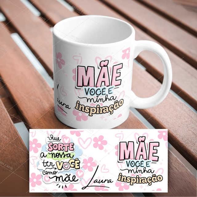 Caneca dia das mães você é minha inspiração
