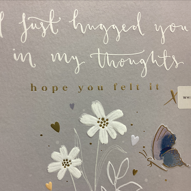 Thinking of you - I just hugged you in my thoughts. (Large) WF