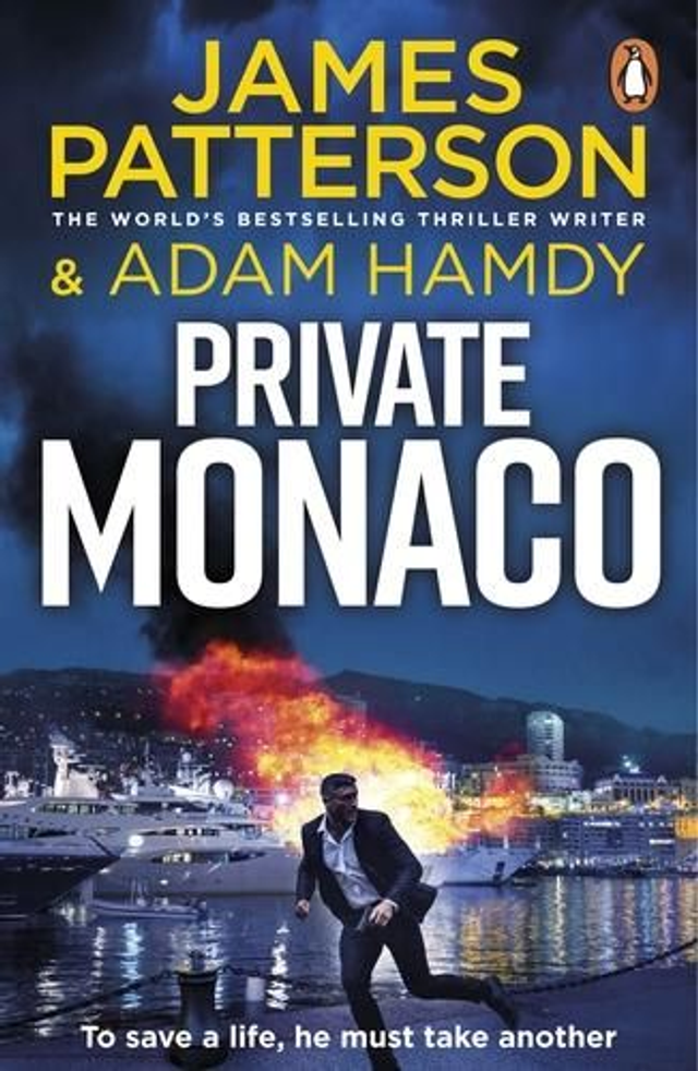Private Monaco - James Patterson & Adam Hamdy