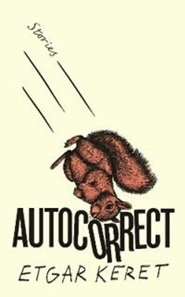 Autocorrect / Etgar Keret
