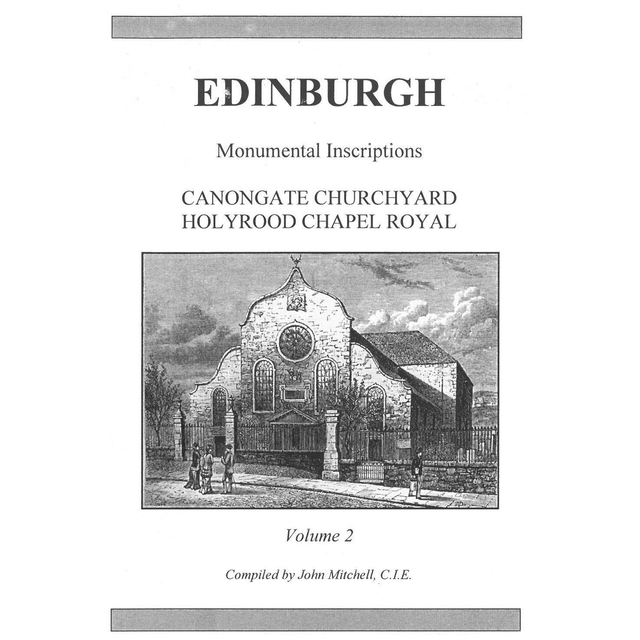 Edinburgh Monumental Inscriptions - Greyfriars Churchyard