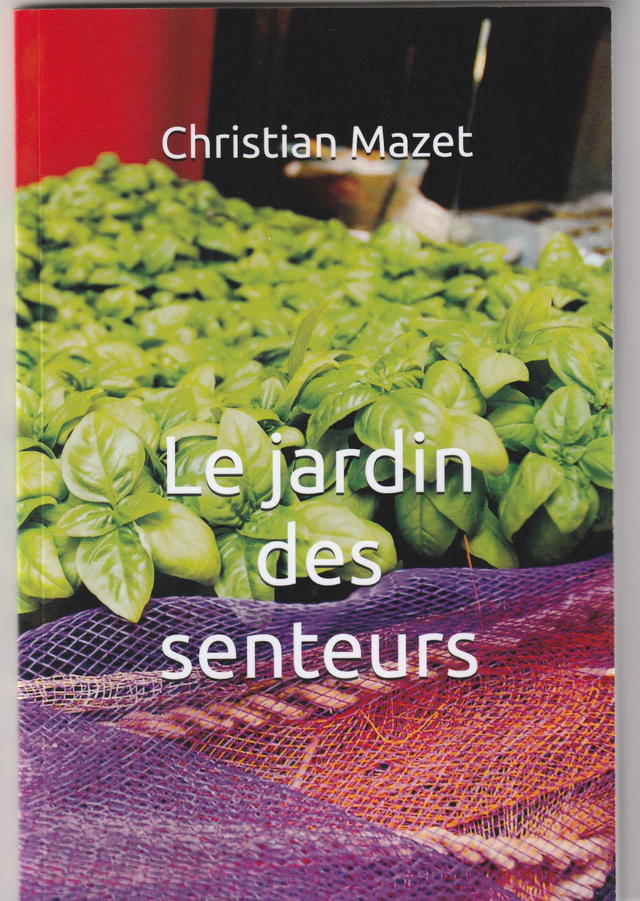 Le jardin des senteurs