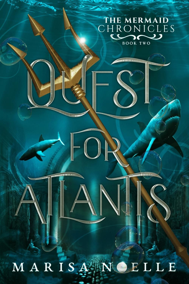 Quest for Atlantis (The Mermaid Chronicles book 2)