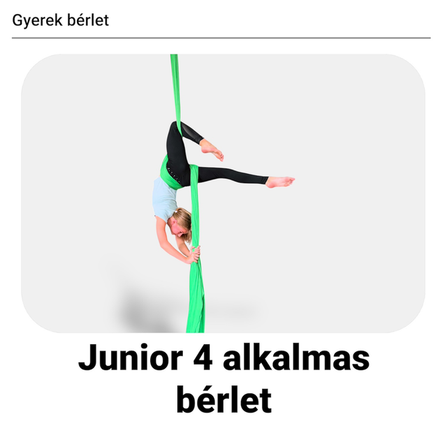 Junior 4 alkalmas bérlet