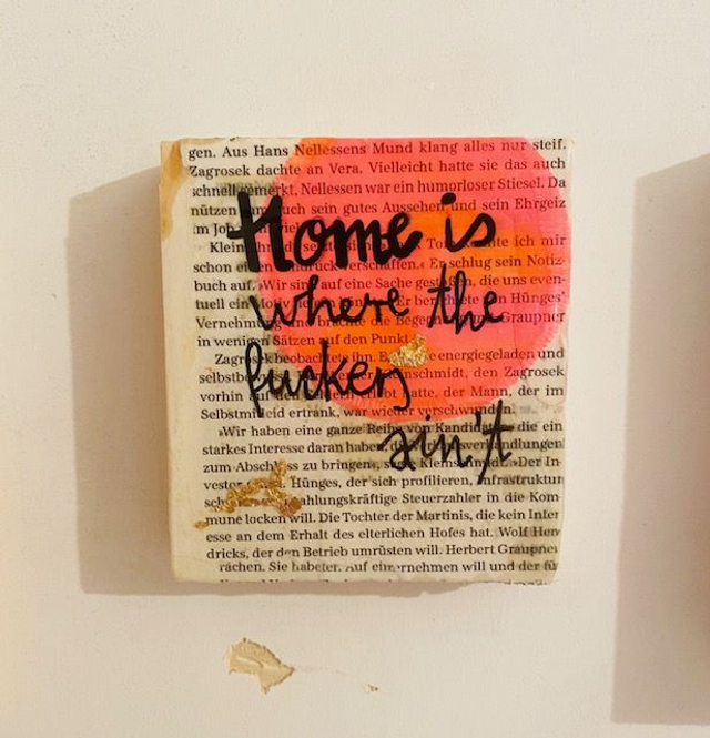 Home is where the fuckers ain´t