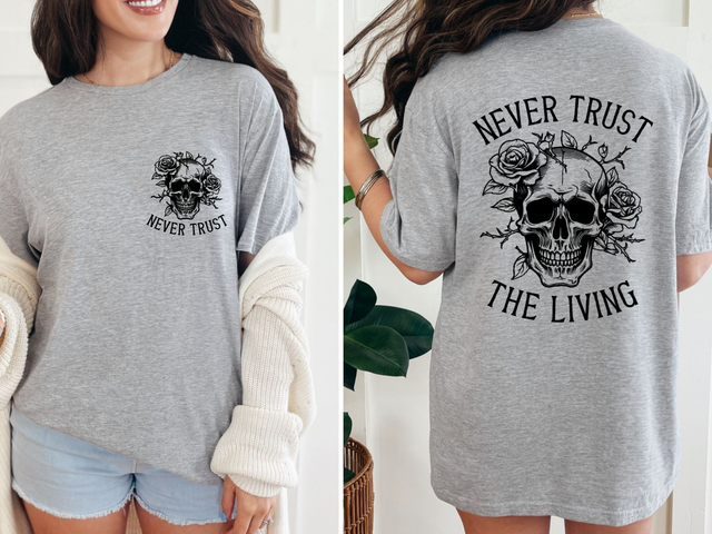 Never Trust The Living