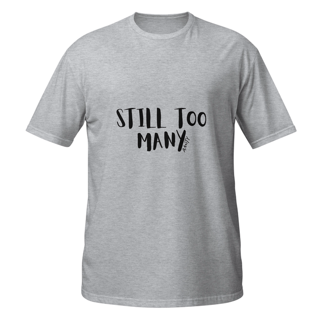 TMAM LYRIC TEE - Still Too Many