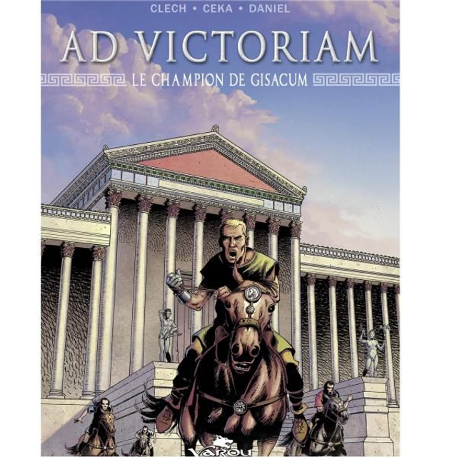 Ad Victoriam T1 : le champion de Gisacum