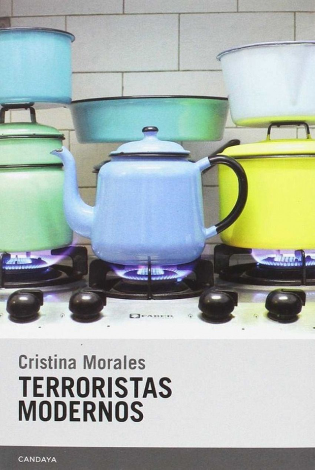 Terroristas modernos - Cristina Morales